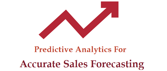 Predictive Analytics for Accurate Sales Forecasting in CRM Predictive Analytics for Accurate Sales Forecasting in CRM